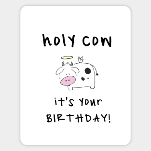 Holy Cow it's Your Birthday Sticker